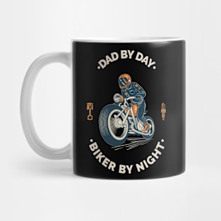 Dad by day Biker by night Mug